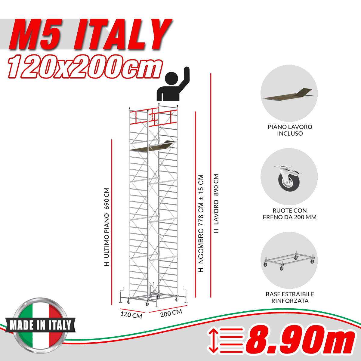 Trabattello M5 ITALY Altezza lavoro 8,90 metri - 4 Ruote ø 200mm girevoli in poliuretano con freno UNI EN 1004