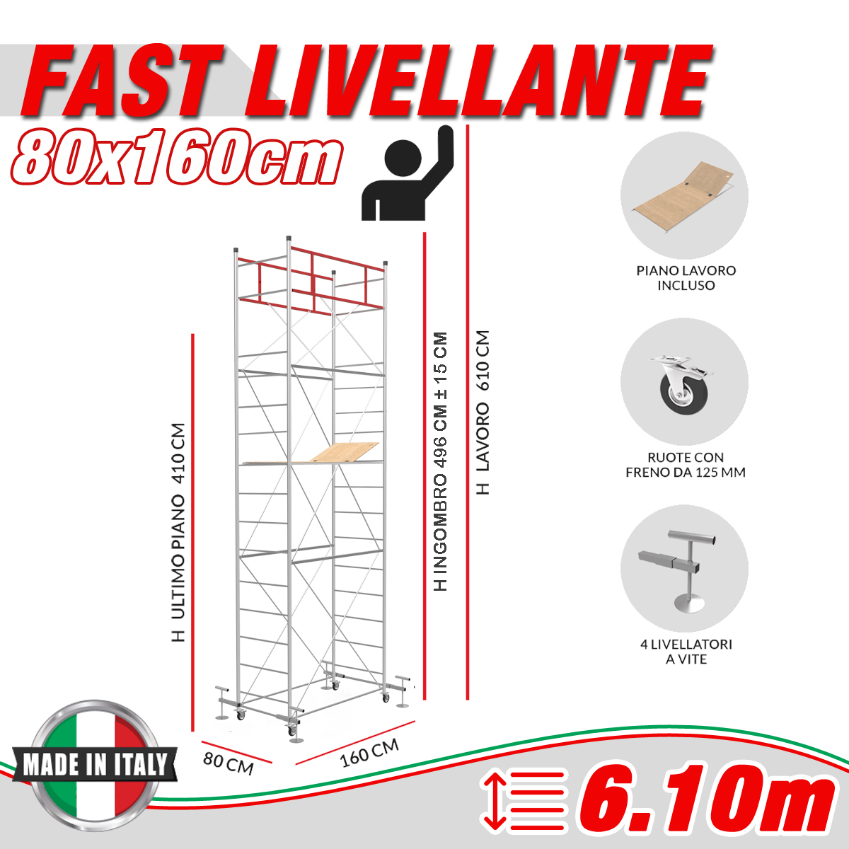 Trabattello FAST livellante Altezza lavoro 6,10 metri - Live