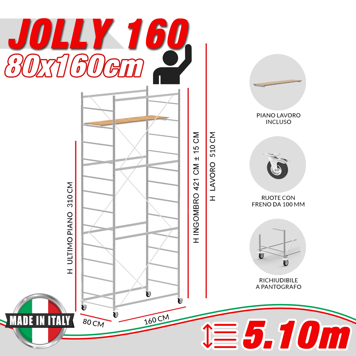Trabattello JOLLY 160 Altezza lavoro 5,10 metri - 4 Ruote ø 