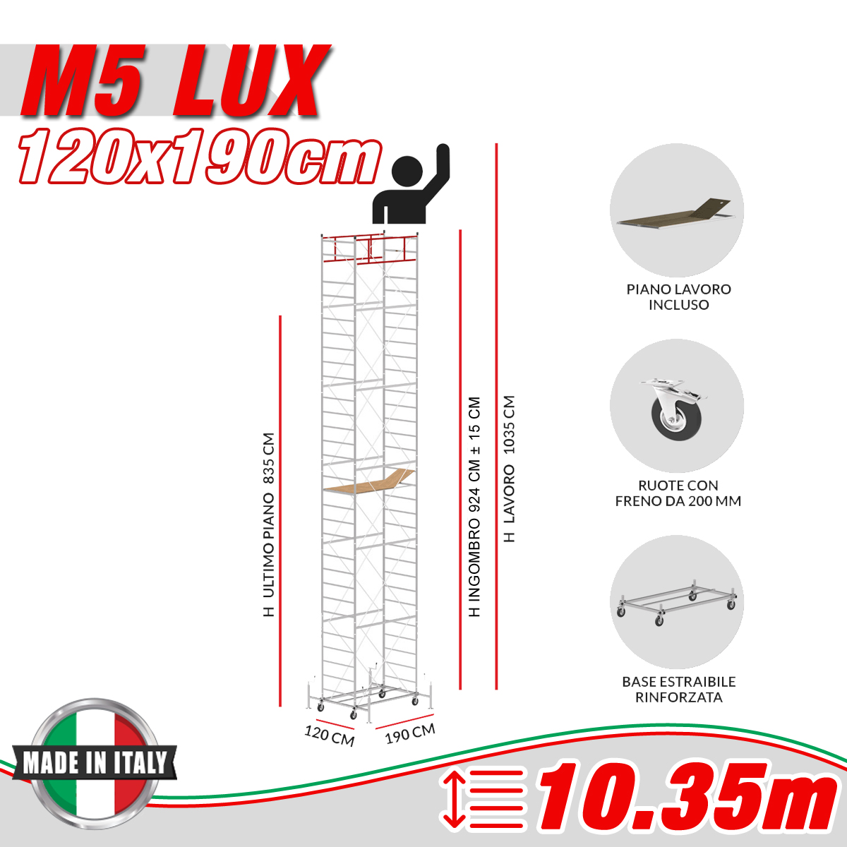 Trabattello M5 LUX Altezza lavoro 10,35 metri - 4 Ruote ø 200mm girevoli in poliuretano con freno UNI EN 1004