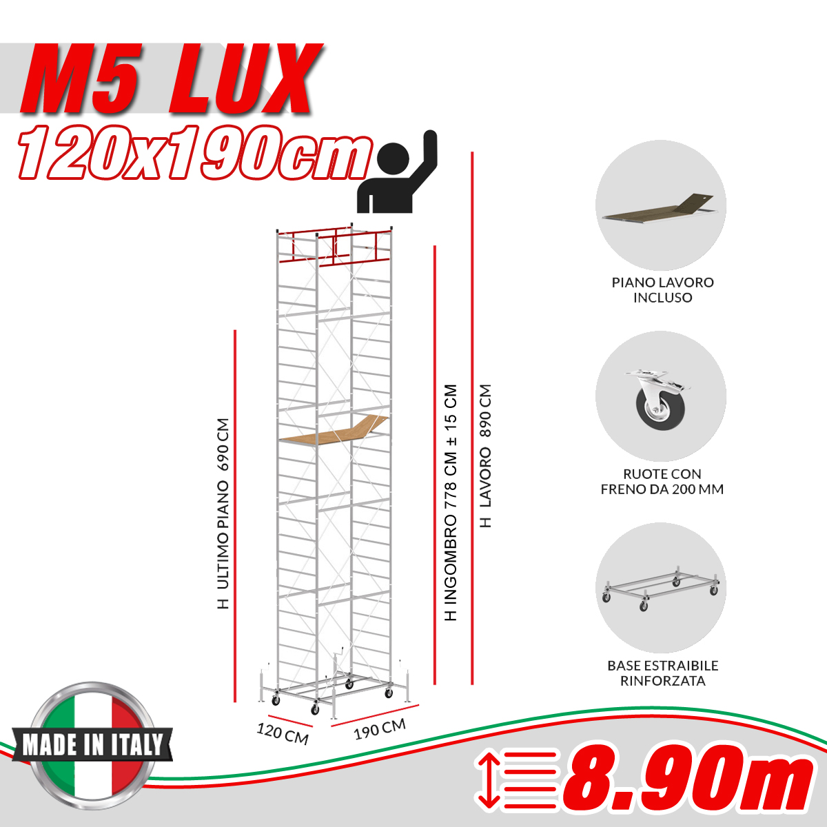 Trabattello M5 LUX Altezza lavoro 8,90 metri - 4 Ruote ø 200mm girevoli in poliuretano con freno UNI EN 1004