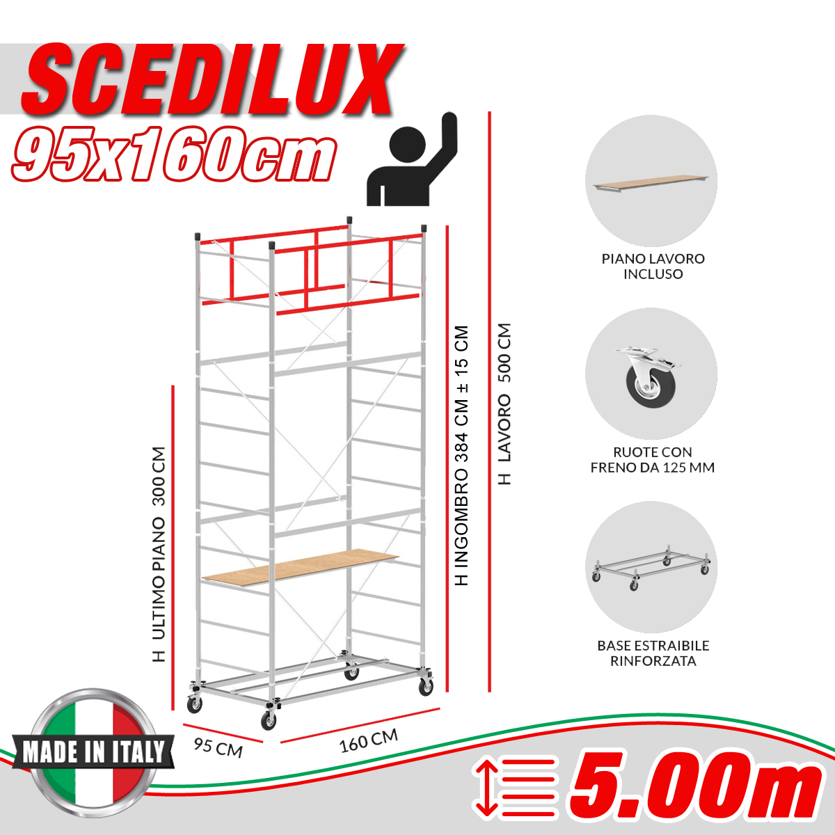 Trabattello SCEDILUX Altezza lavoro 5 metri - 4 Ruote ø 150mm girevoli in poliuretano con freno UNI EN 1004