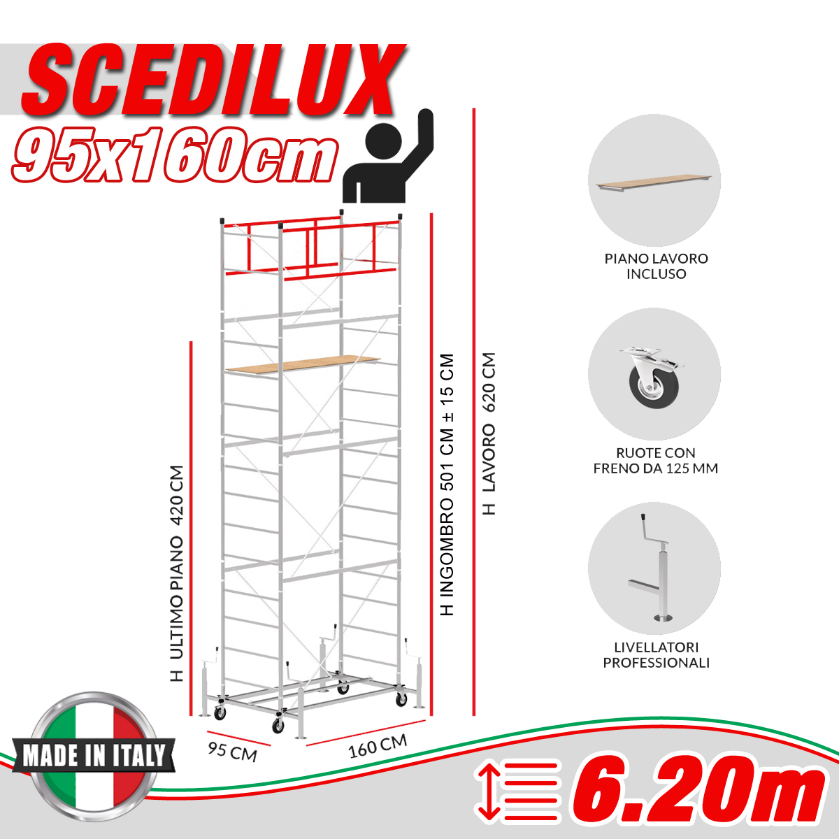 Trabattello SCEDILUX Altezza lavoro 6,20 metri - 4 Ruote ø 150mm girevoli in poliuretano con freno UNI EN 1004