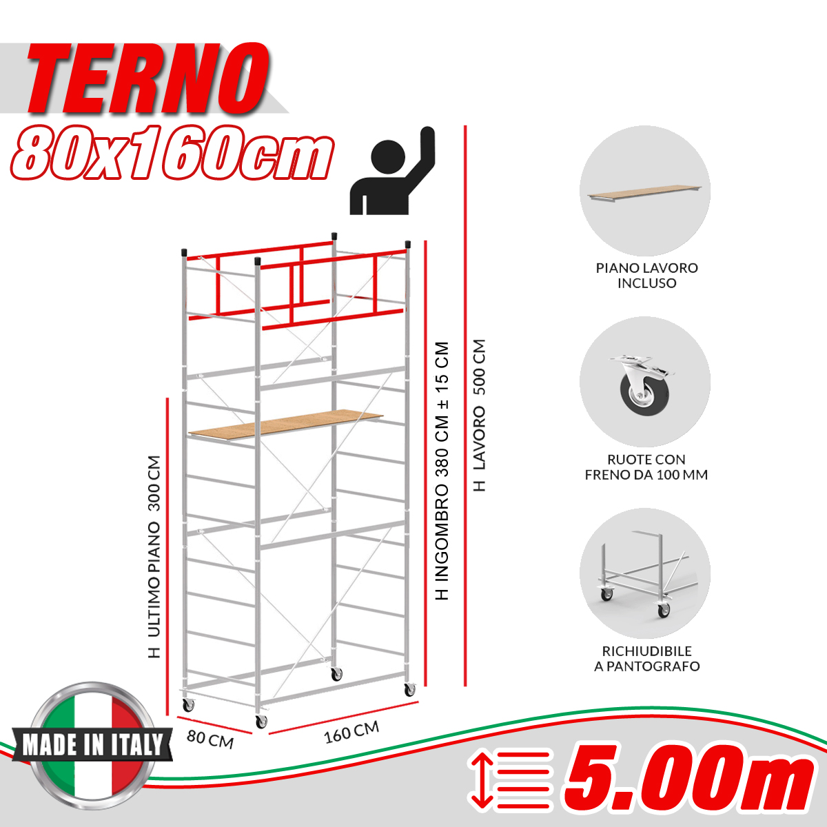 Trabattello TERNO-1 Altezza lavoro 5 metri - 4 Ruote ø 150mm girevoli in poliuretano con freno UNI EN 1004