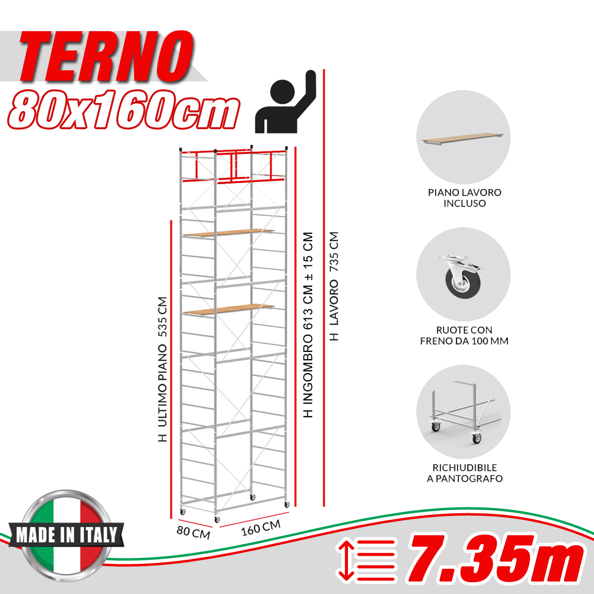Trabattello TERNO-1 Altezza lavoro 7,35 metri - Base predisposta per Livellatori e Zoppi (Livellatori e Zoppi esclusi)