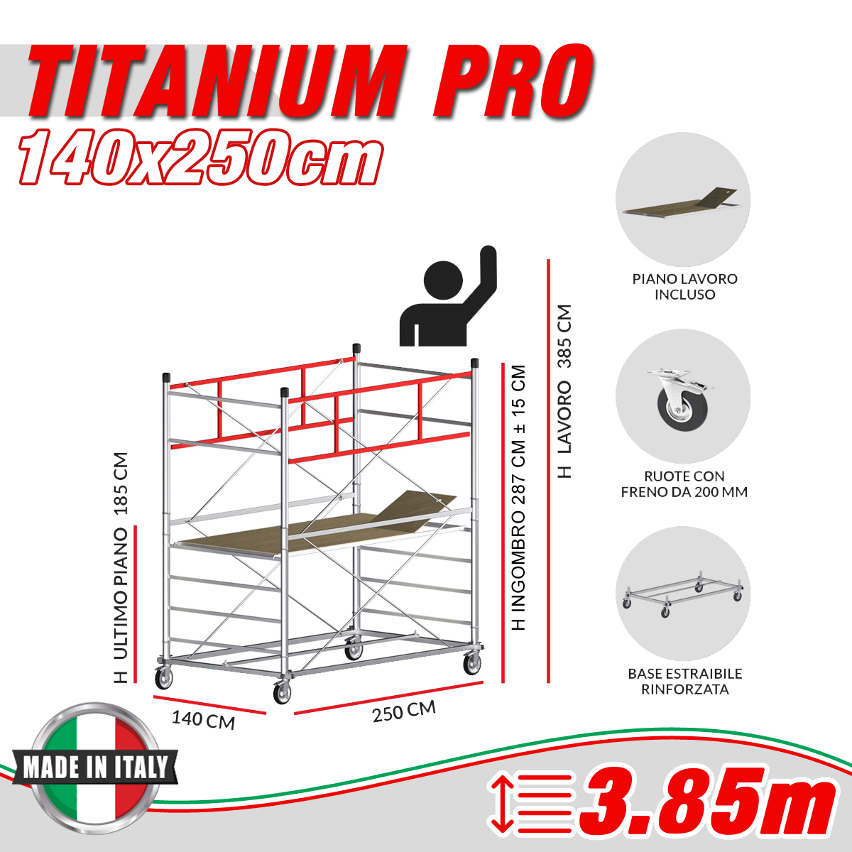 Trabattello TITANIUM PRO Altezza lavoro 3,85 metri - 4 Ruote ø 200mm girevoli in poliuretano con freno UNI EN 1004