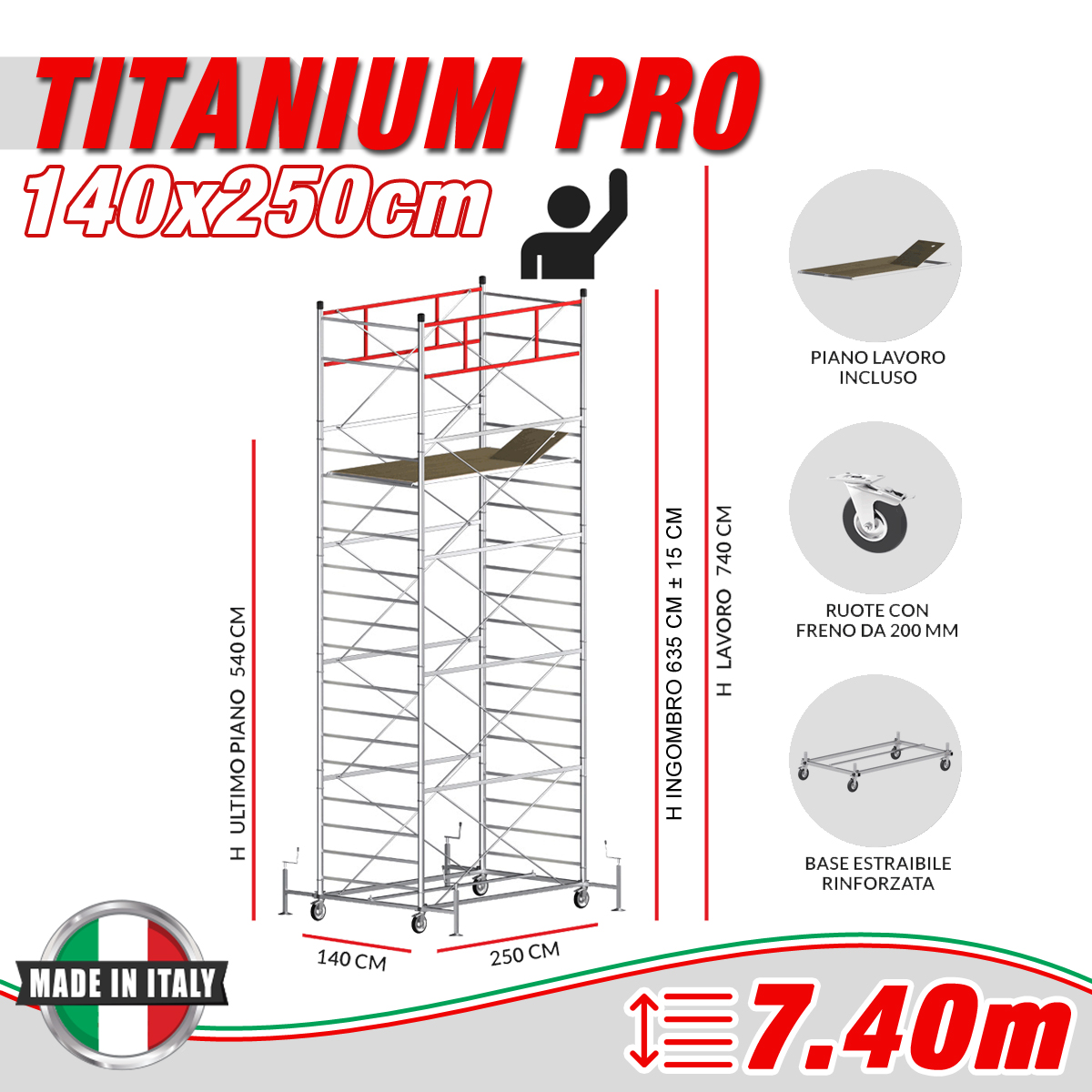 Trabattello TITANIUM PRO Altezza lavoro 7,40 metri - 4 Ruote ø 200mm girevoli in poliuretano con freno UNI EN 1004